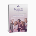 Retrouver sa Légèreté, le guide 40+